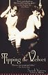 Tipping the Velvet: A Novel
