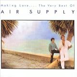 Air Supply Album - Making Love... The Very Best of Air Supply (Front side)