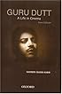 Guru Dutt: A Life in Cinema