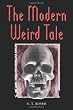THE MODERN WEIRD TALE: A Critique of Horror Fiction