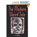 The Modern Weird Tale: A Critique of Horror Fiction