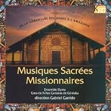 Zipoli; Araujo et al: Musique Sacrées Missionaires (Vol 1) /Ensemble Elyma · Garrido