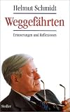 Weggef&auml;hrten - Helmut Schmidt