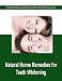 Natural Home Remedies for Teeth Whitening Natural Home Remedies for Teeth Whitening