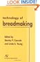 Technology of Breadmaking