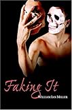 Faking It