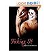 Faking It