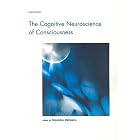 Click here to buy The Cognitive Neuroscience of Consciousness (Cognition Special Issue) by  Stanislas Dehaene.