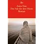 Das Salz der drei Meere: Roman