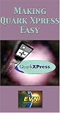 Making Quark Xpress Easy [VHS]