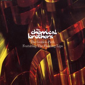 The Chemical Brothers - The Golden Path - Zortam Music
