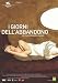 Search : The Days of Abandonment ( I Giorni dell'abbandono ) [ NON-USA FORMAT, PAL, Reg.2 Import - Italy ]