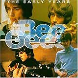 The Early Years - Bee Gees