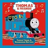 Thomas the Tank Engine and Friends: Thomas Songs and Roundhouse Rhythms
