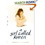 A Girl Called Karen: A True Story of Sex Abuse and Resilience