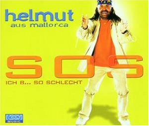 Helmut aus Mallorca - So Schlecht - Zortam Music