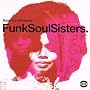 Funk Soul Sisters [VINYL]