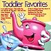 ミュージック : Toddler Favorites