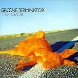Roadkill von Groove Terminator