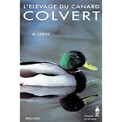 L'�levage du canard colvert. Reproduction et gestion