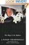 Michael Jackson: The Magic and the Madness