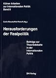 Herausforderungen der Realpolitik