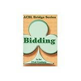 bidding in the 21st century acbl bridge series