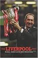 The Liverpool Way: Houllier, Anfield and the New Global Game