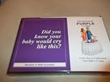 The Period of Purple Crying, A New Way to Understand Your Babys Crying (DVD)