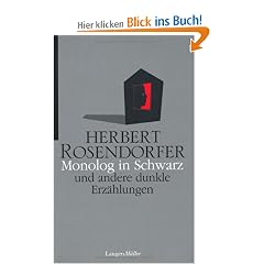 Monolog in Schwarz. und andere Erz�hlungen