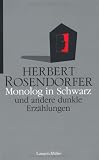 Monolog in Schwarz. und andere Erz�hlungen