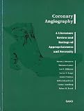 Coronary angiography: A literature review and ratings of appropriateness and necessity