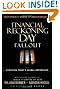 Financial Reckoning Day Fallout: Surviving Today's Global Depression (Agora Series)