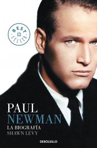Paul Newman: La Biografia / A Life (Spanish Edition)