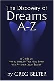 The Discovery of Dreams A-Z