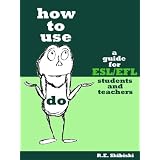 How To Use Do: A Guide For ESL/EFL Students And Teachers