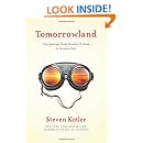 Tomorrowland: Our Journey from Science Fiction to Science Fact