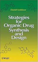 Strategies for Organic Drug Synthesis and Design