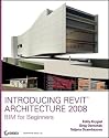 Introducing Revit Architecture 2008