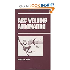 Arc Welding Automation (Manufacturing Engineering and Materials Processing)