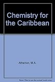 Chemistry for the Caribbean : a CXC course