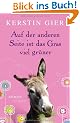 Auf der anderen Seite ist das Gras viel gr�ner: Roman