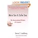 More Sex Is Safer Sex: The Unconventional Wisdom of Economics