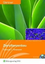 Zierpflanzenbau. Fachstufe 1. Arbeitsheft