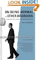 On Being Normal and Other Disorders