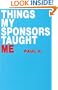 Things My Sponsor Taught Me