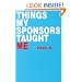 Things My Sponsor Taught Me