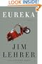 Eureka: A Novel