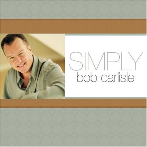 bob - Simply Bob Carlisle - Zortam Music