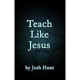 Teach Like Jesus